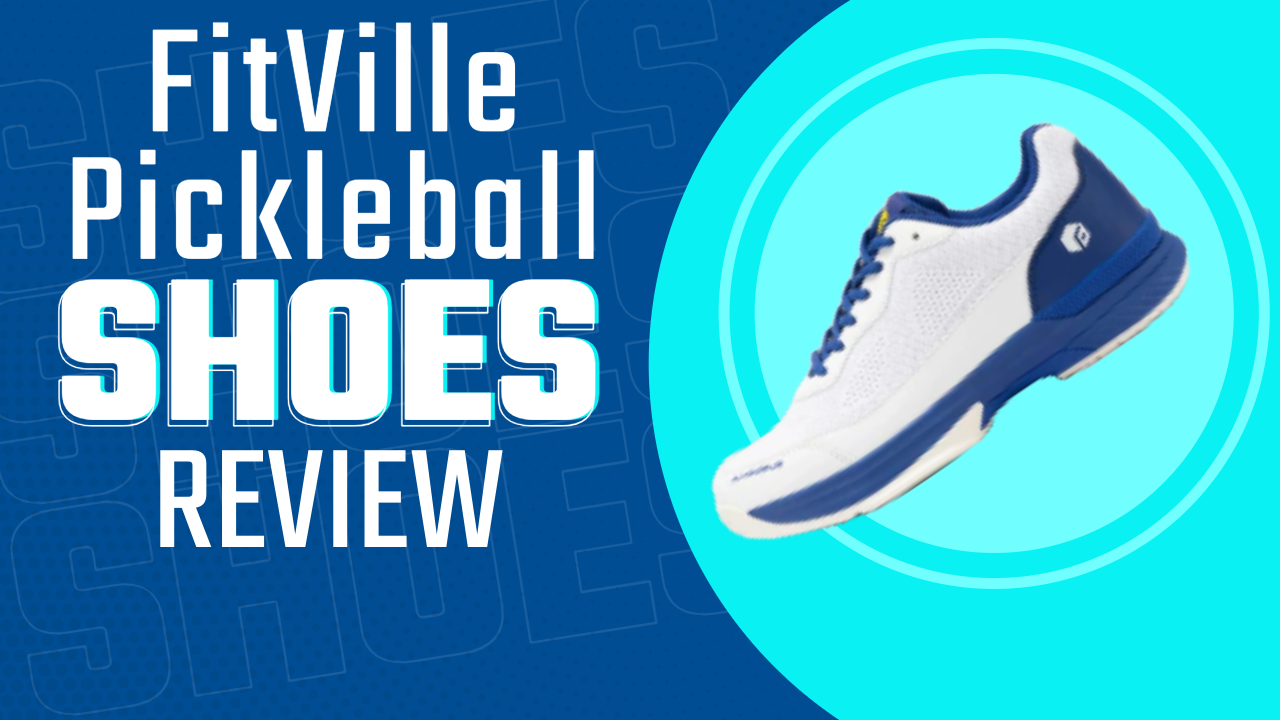 FitVille Pickleball Shoe Comfort Affordability Wide Feet Support